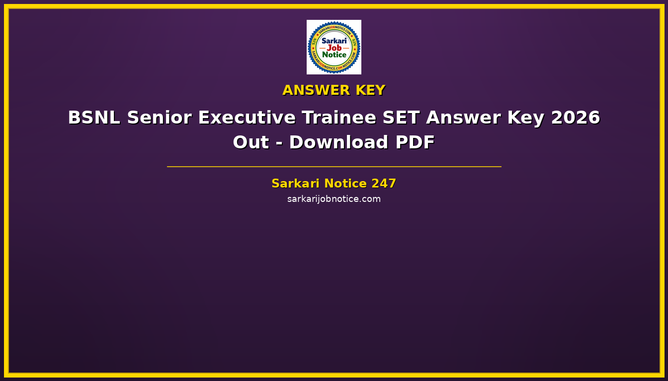 BSNL Senior Executive Trainee SET Answer Key 2026 Out - Download PDF