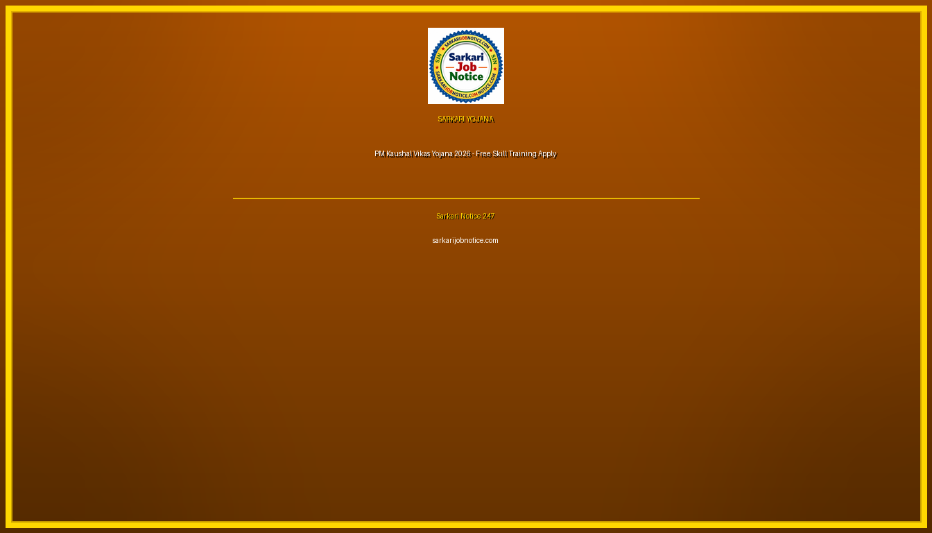 PM Kaushal Vikas Yojana 2026 - Free Skill Training Apply